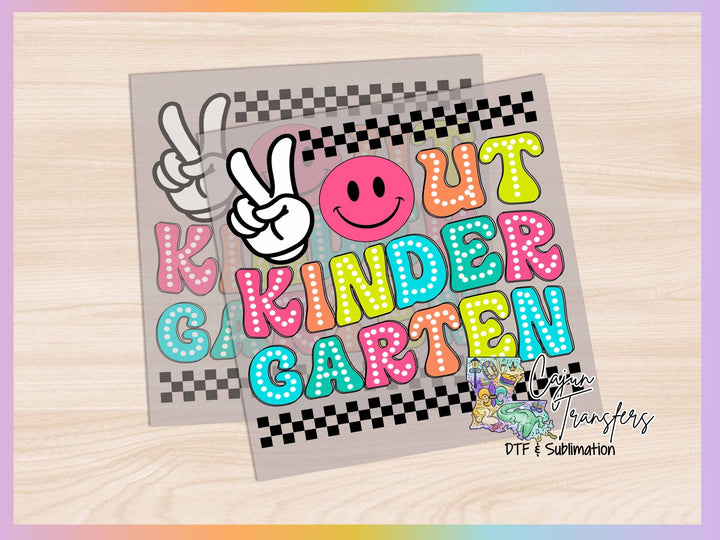 Peace Out Kindergarten