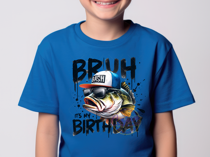 Bruh it's my Birthday
