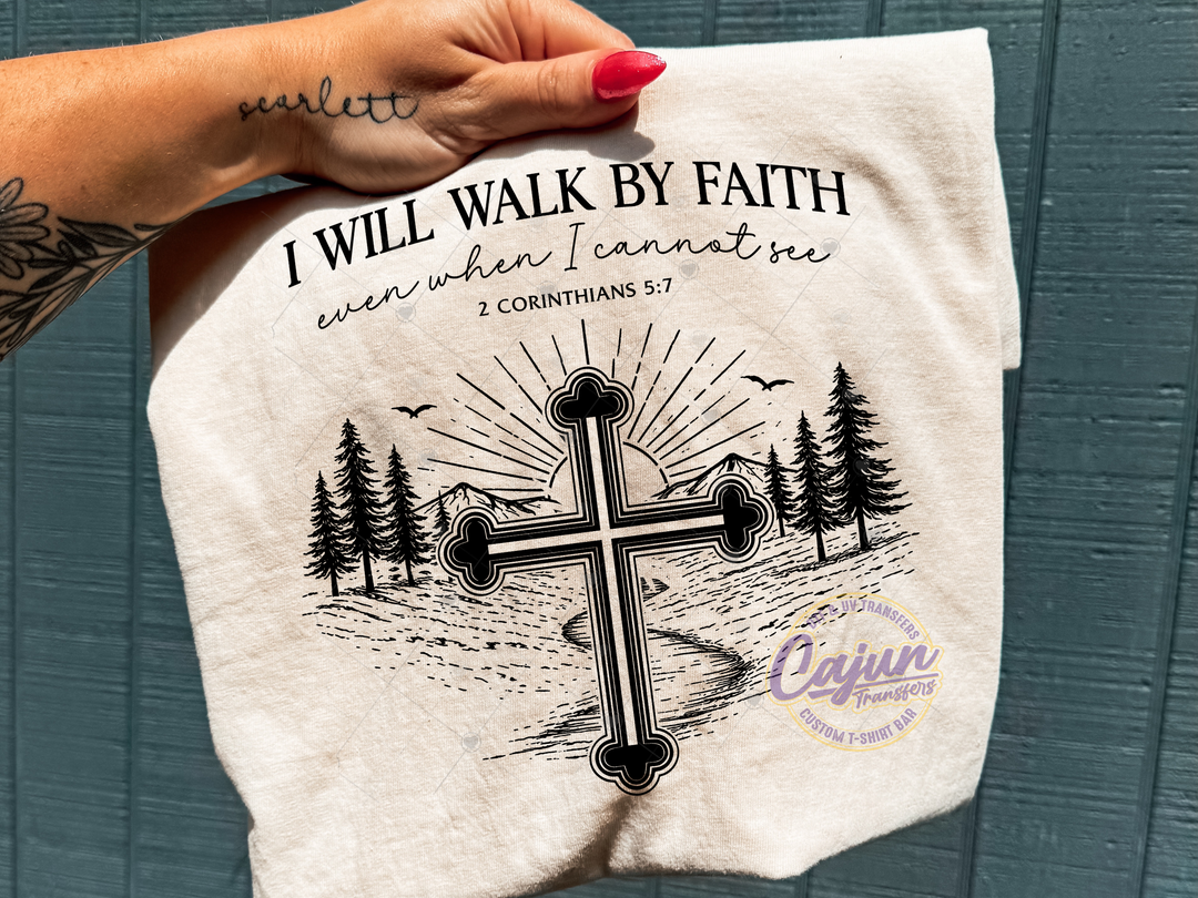 I Will Walk by Faith