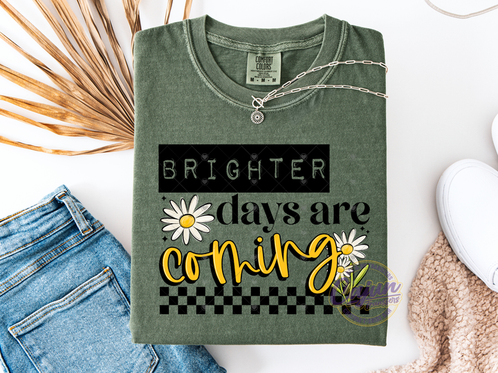 Brighter Days are Coming