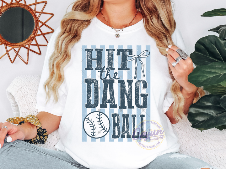 Hit the Dang Ball