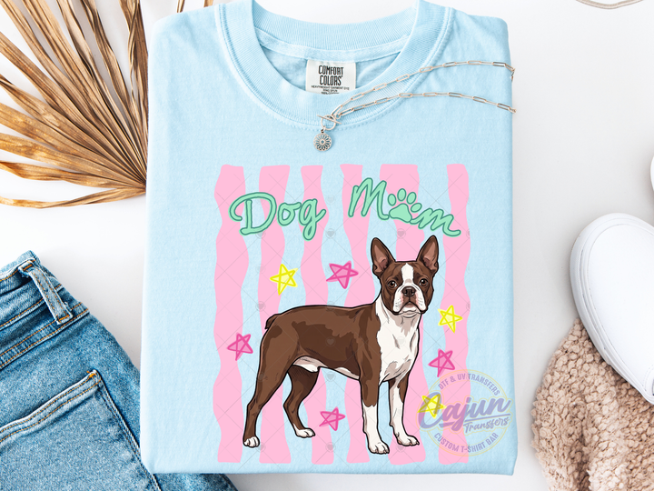 Dog Mom Boston Terrier