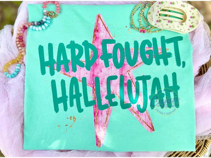 Hard Fought Hallelujah