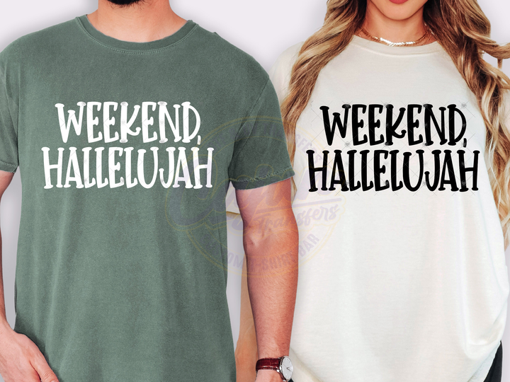 Weekend Hallelujah