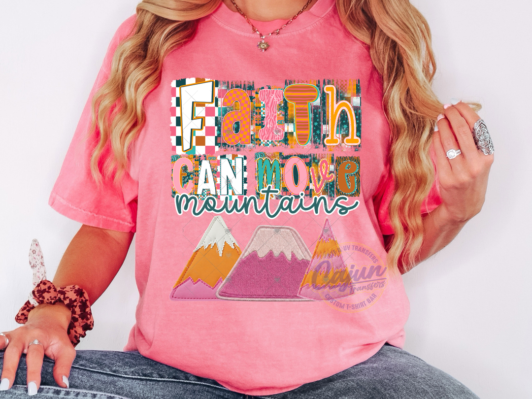 Faith can Move Mountains