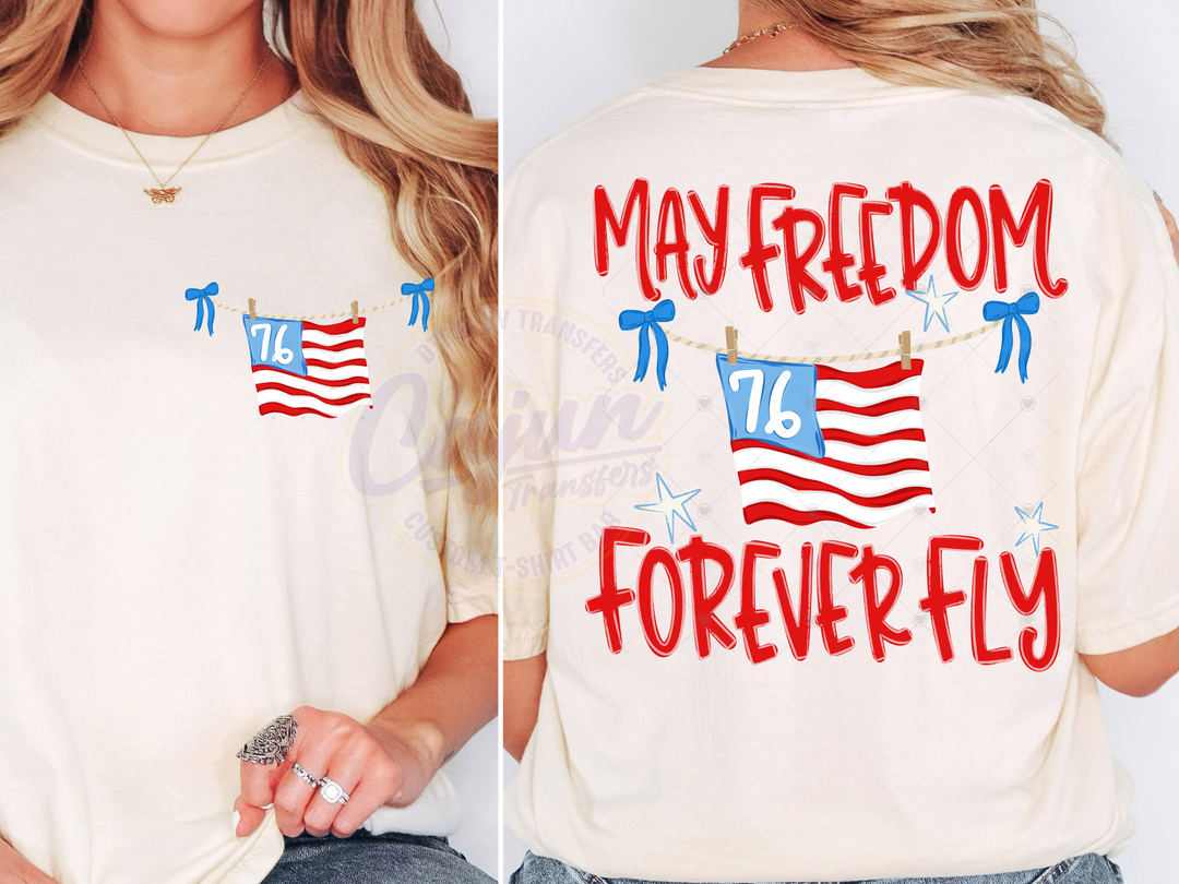 May Freedom Forever Fly
