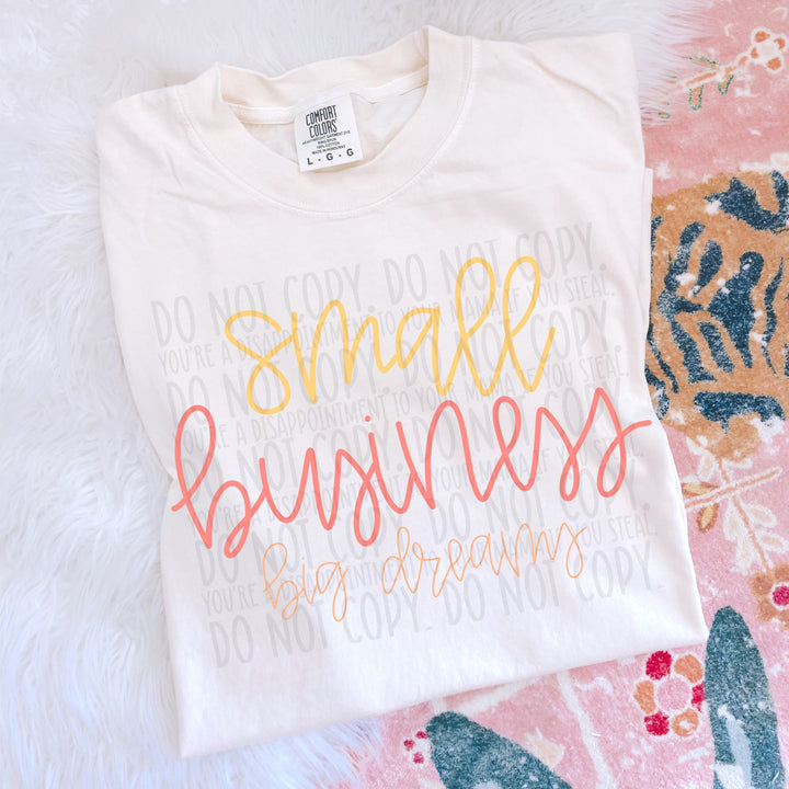 Small Business Big Dreams