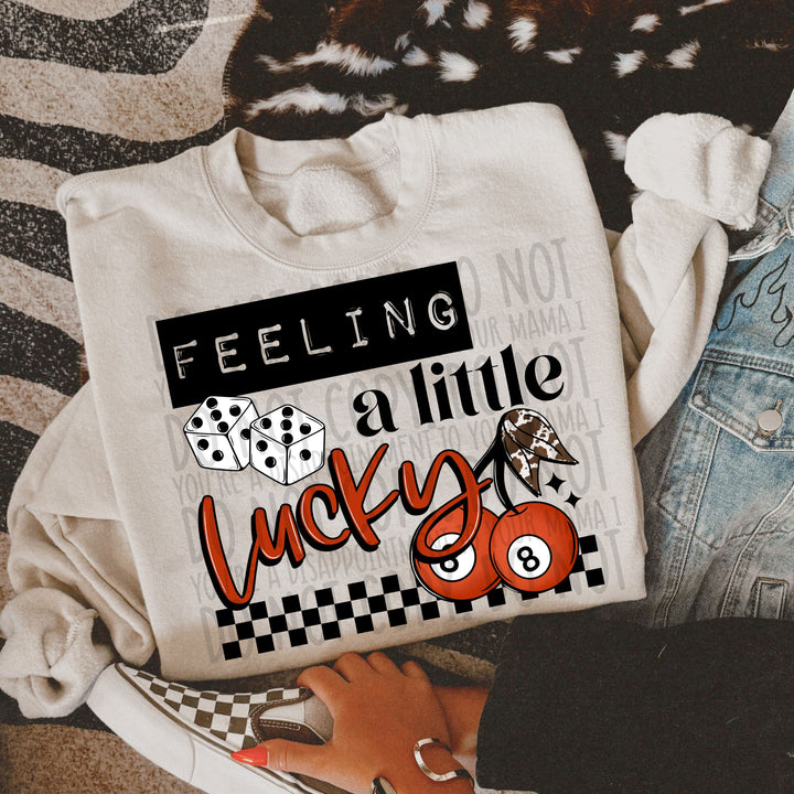 Feeling a Little Lucky