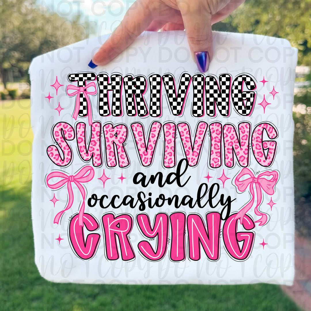 Thriving, Surviving & Occasionally Crying