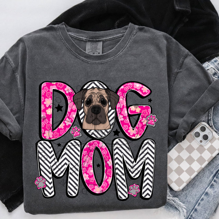 Dog Mom - Mastiff