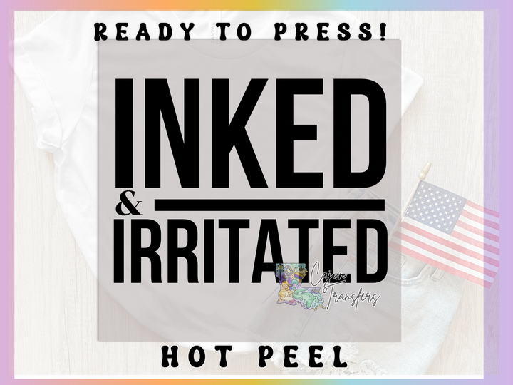 a t - shirt with the words inked and irritated on it