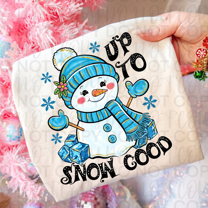 Up to Snow Good