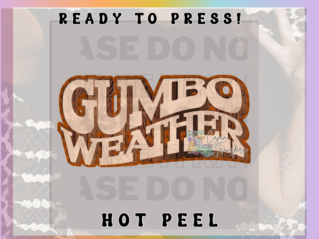 a poster with the words gumbo weather on it