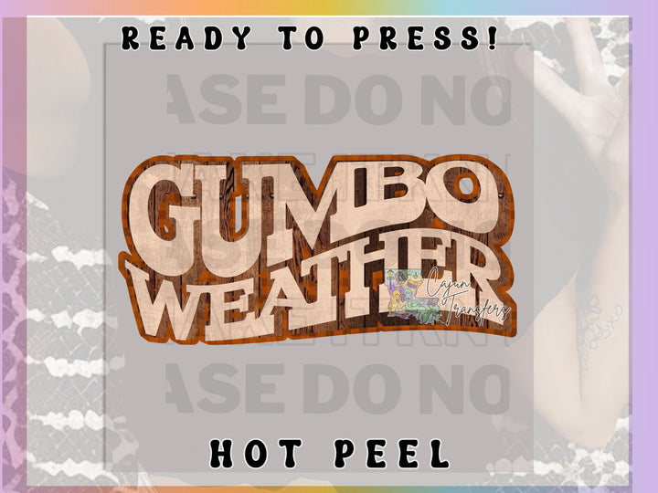 a poster with the words gumbo weather on it