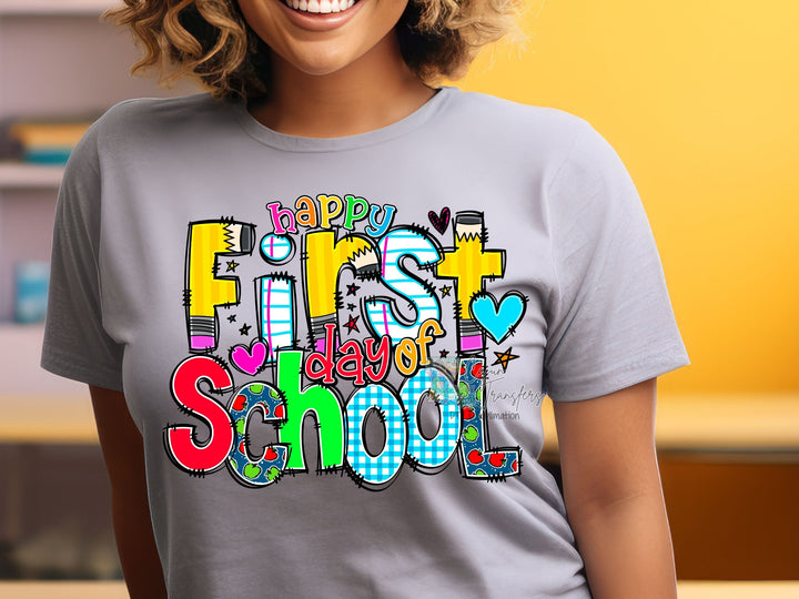 a woman wearing a t - shirt that says happy first day school