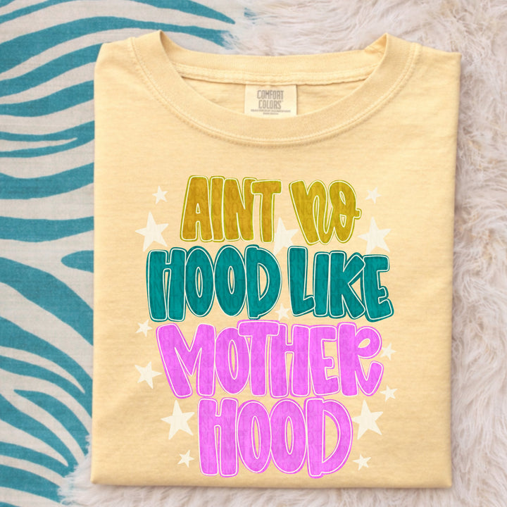 Ain't no Hood like Motherhood - White Stars