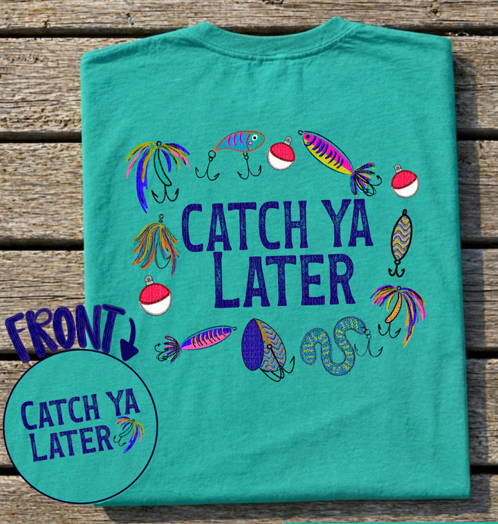 Catch ya Later