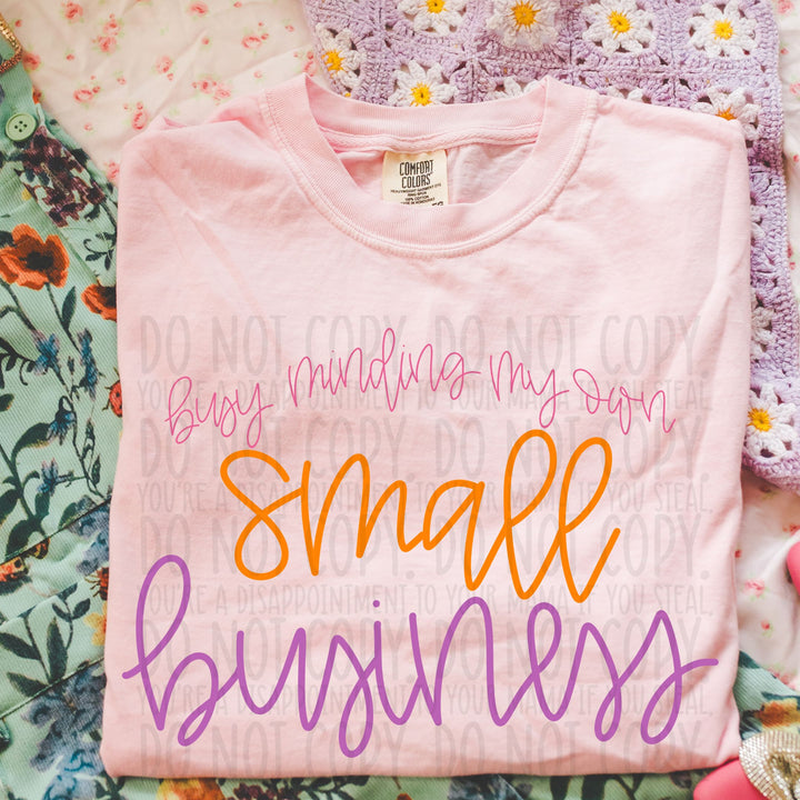 Busy Minding my Own Small Business