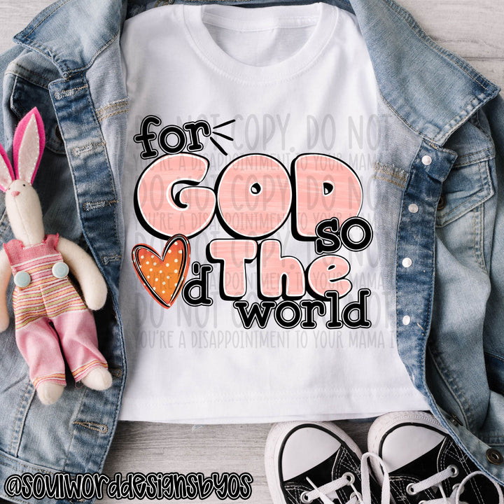 For God so Loved the World Pink