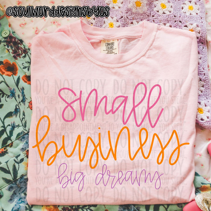 Small Business Big Dreams