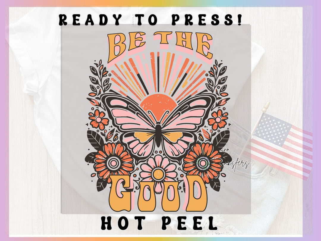 a picture of a butterfly with the words, be the good, and an american