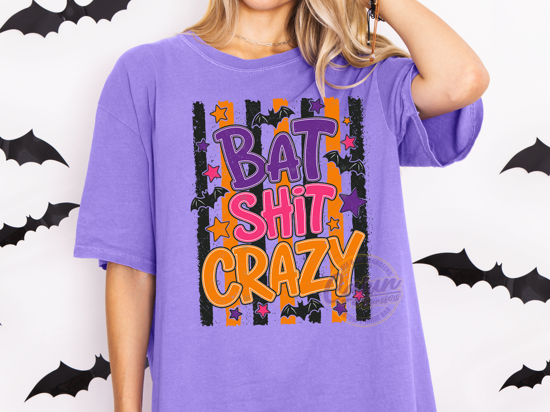 Bat Shit Crazy