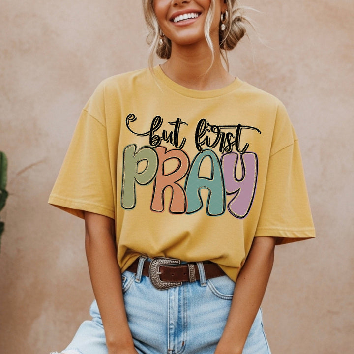 But First Pray