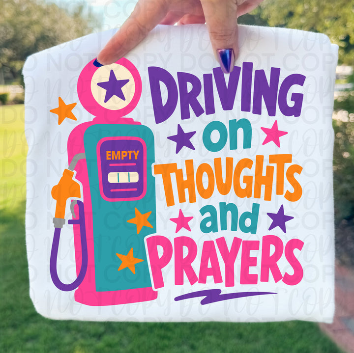 Driving on Thoughts & Prayers