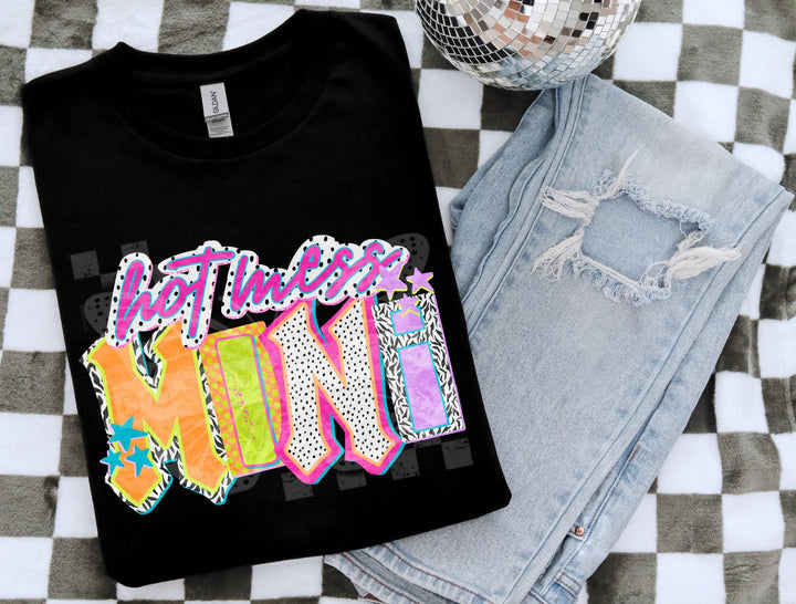 Hot Mess Mini