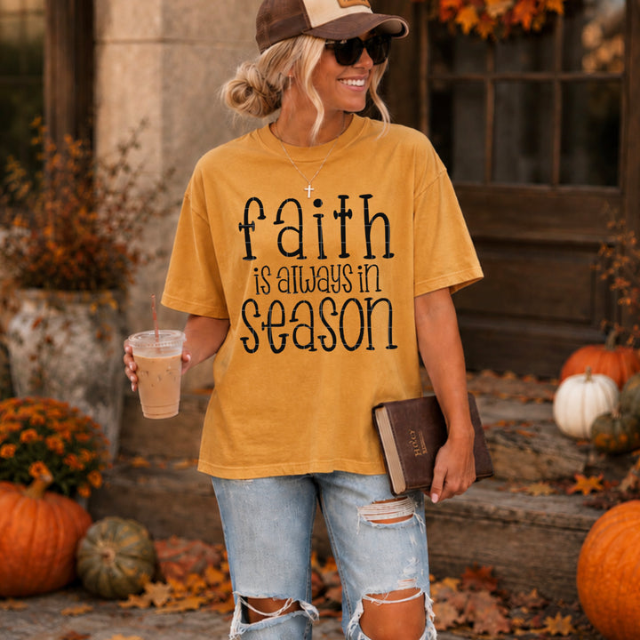Faith is Always in Season