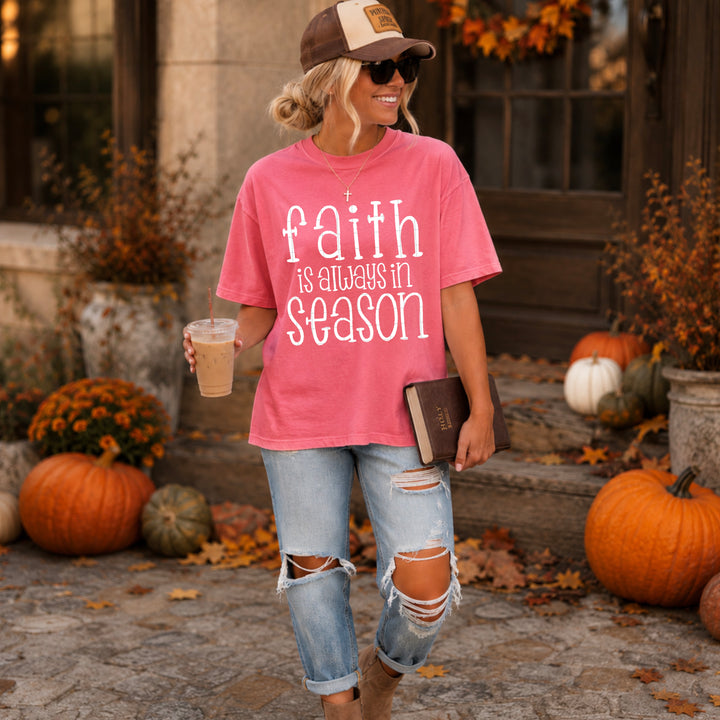 Faith is Always in Season