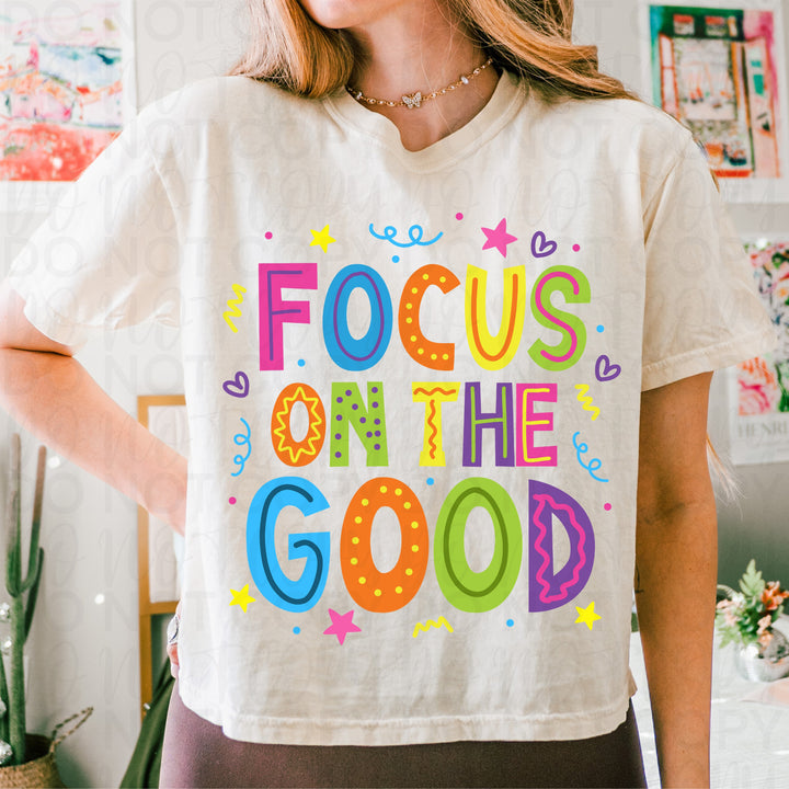 Focus on the Good
