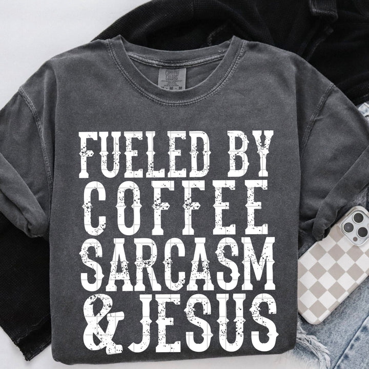 Fueled by Coffee Sarcasm & Jesus