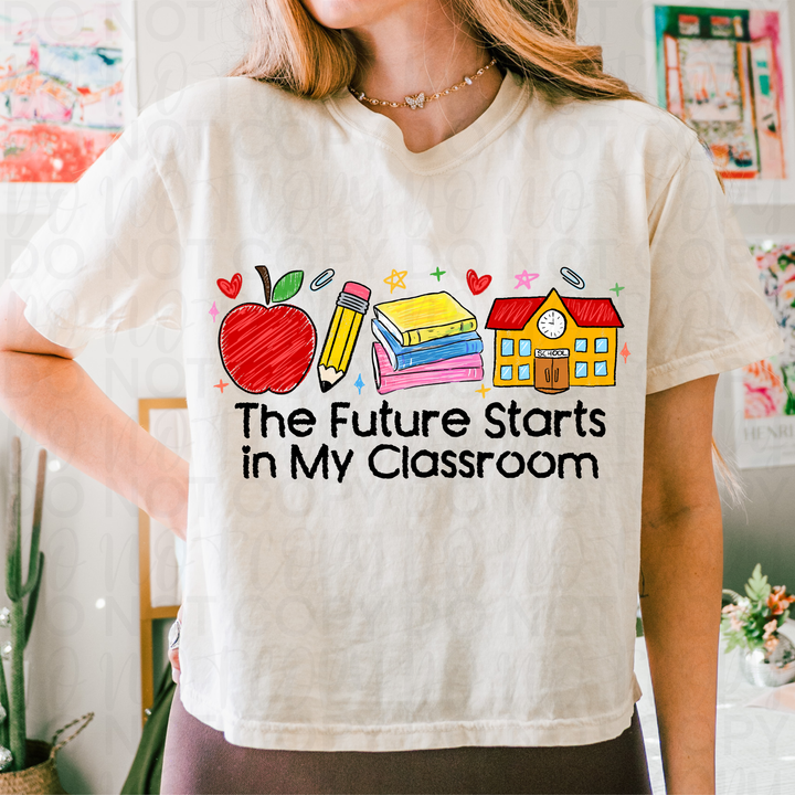 The Future Starts in my Classroom