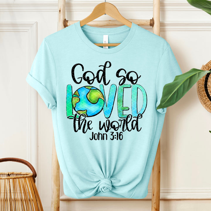 God so Loved the World