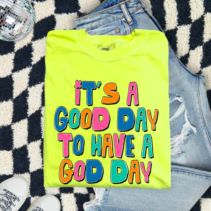 It's a Good Day to have a God Day