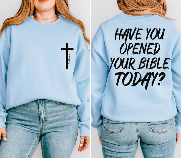 Have you Opened your Bible today?
