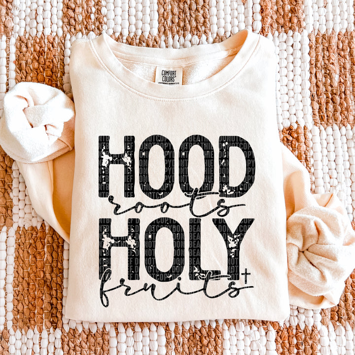 Hood Roots Holy Fruits