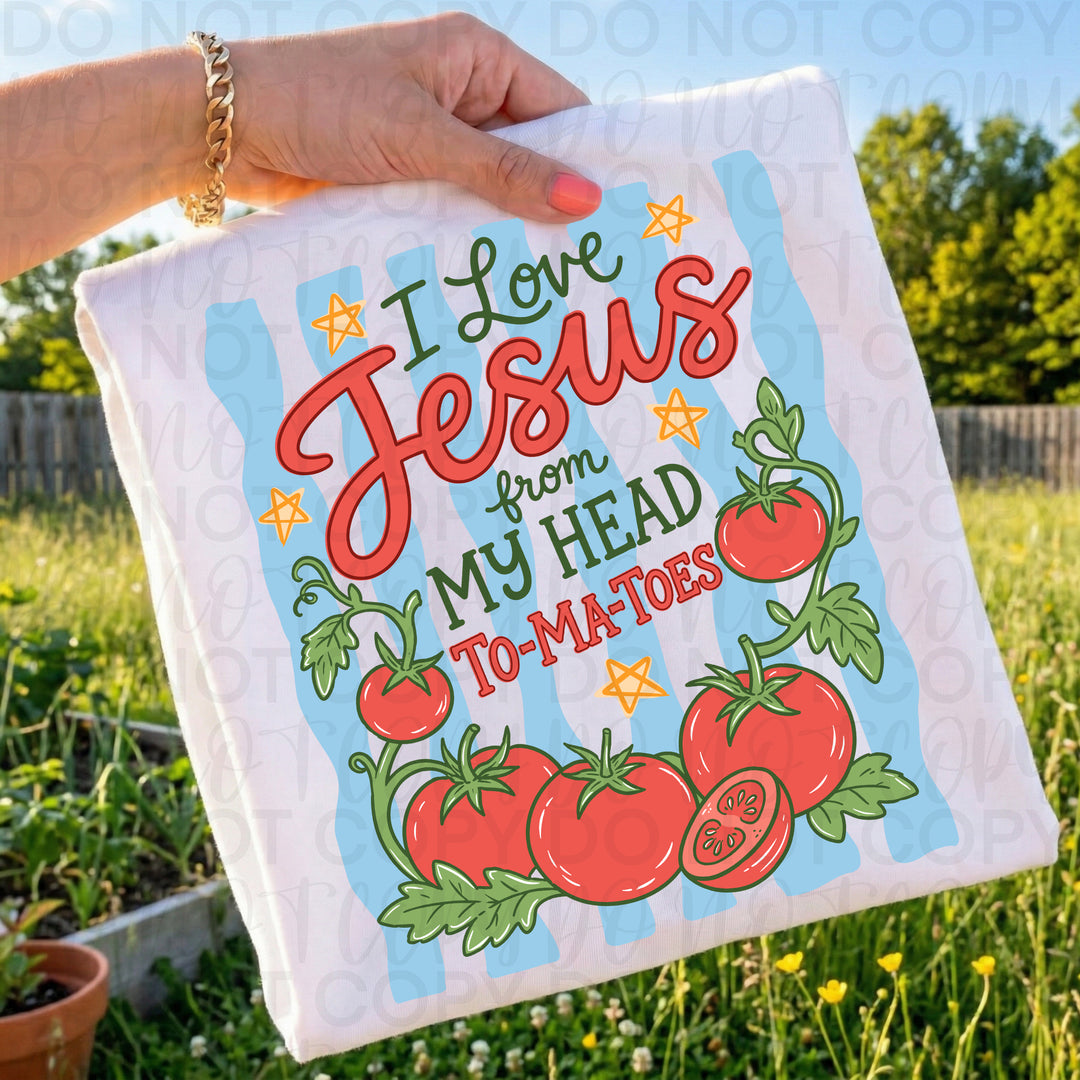 I Love Jesus from my Head To-Ma-Toes