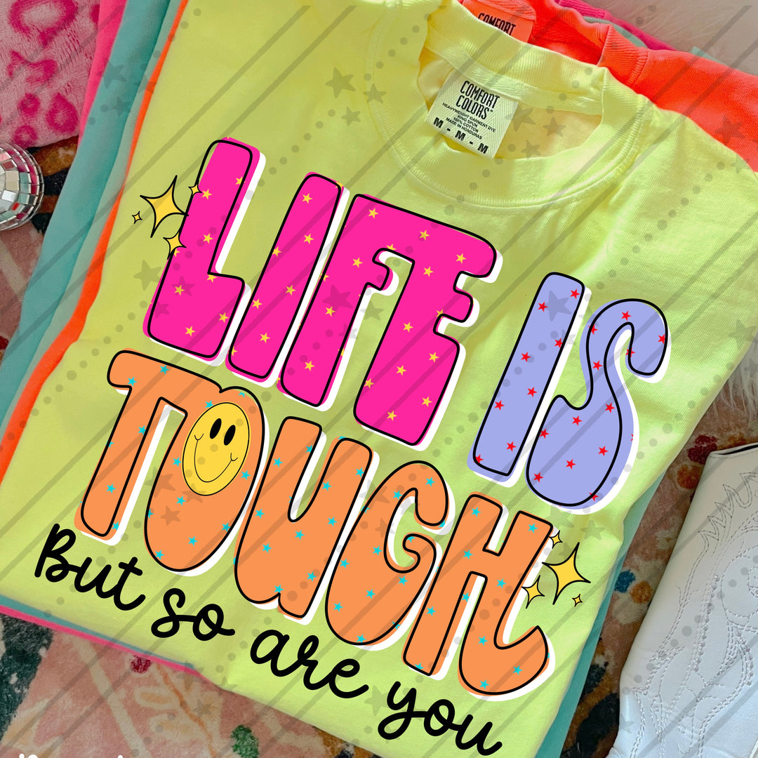 Life is Tough