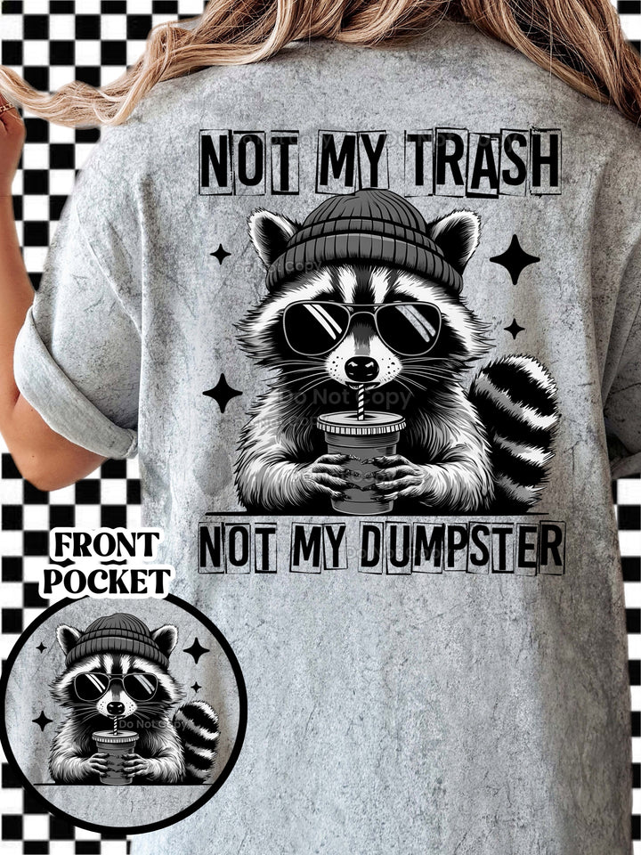 Not my Trash not my Dumpster