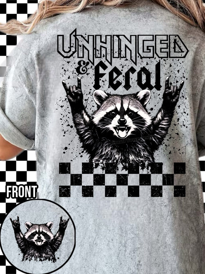 Unhinged & Feral