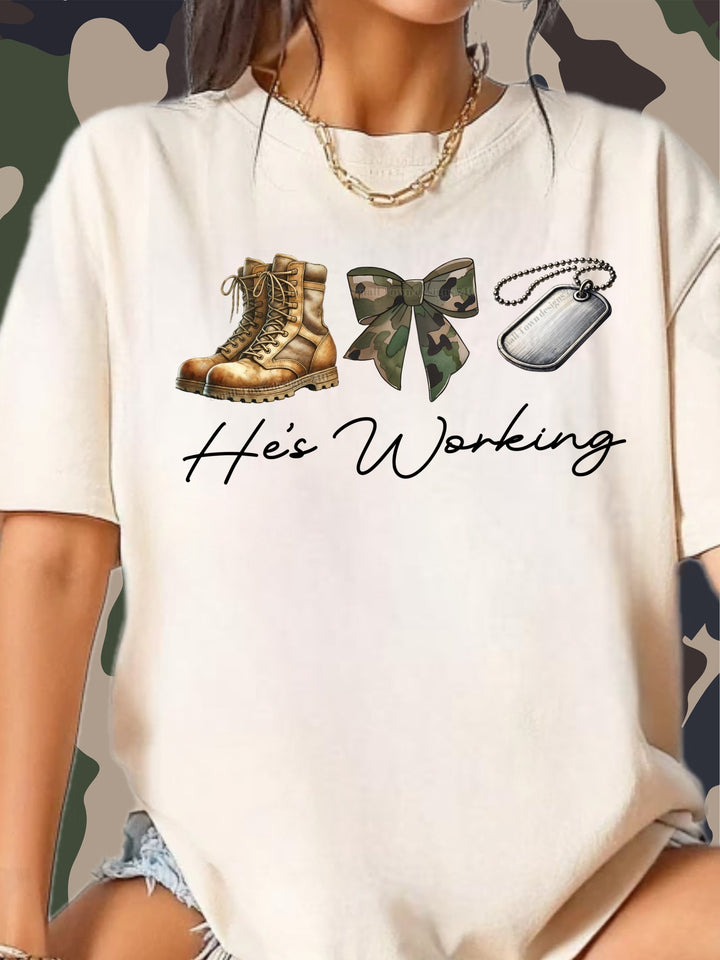 He's Working - Military
