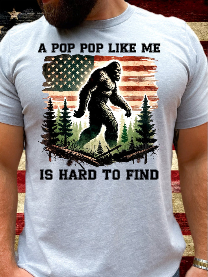 A Pop Pop like me is Hard to Find
