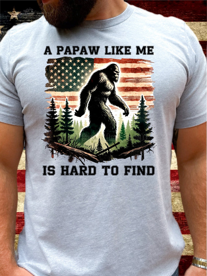 A Papaw like me is Hard to Find