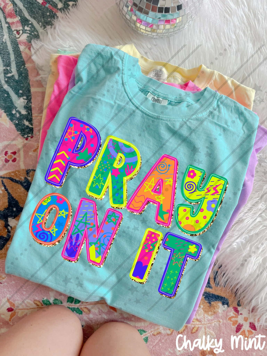 Pray on it