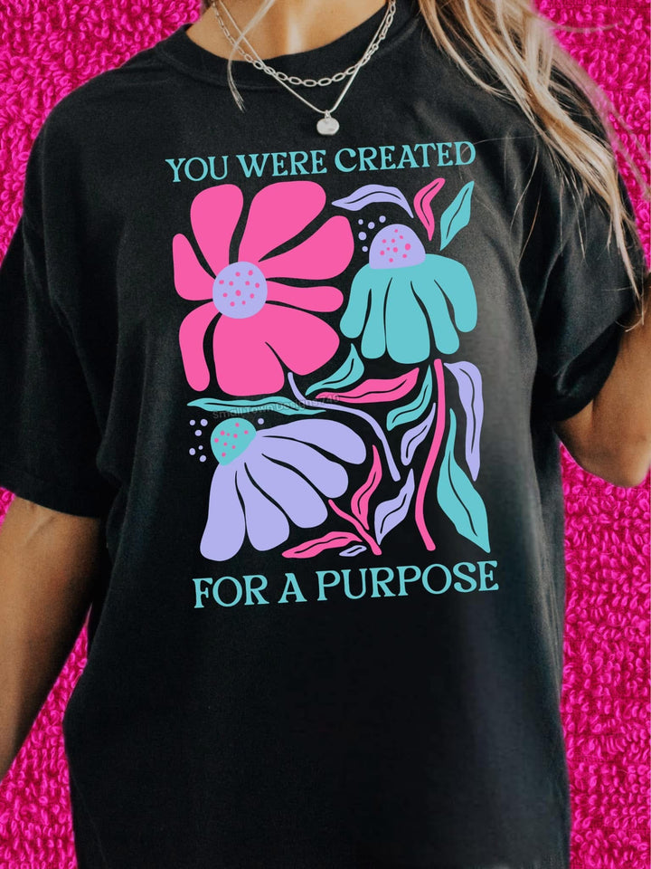 You we're Created for a Purpose