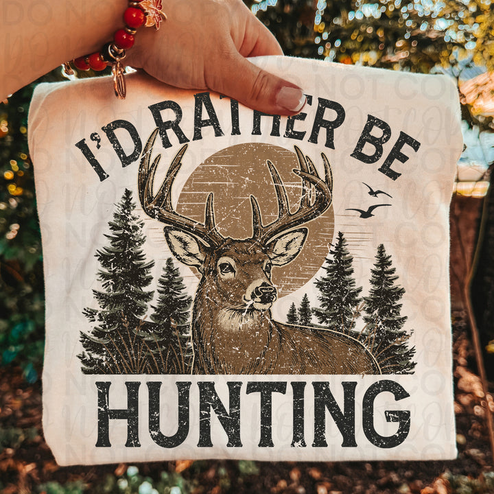 I'd Rather be Hunting