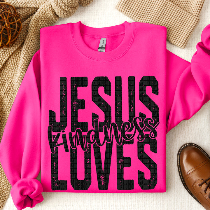 Jesus Loves Kindness