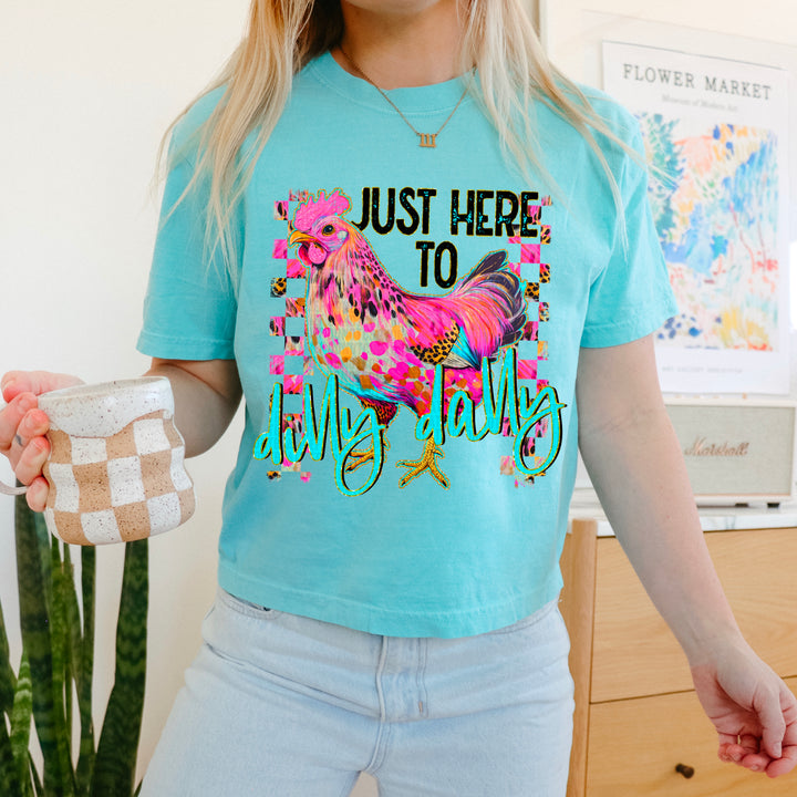 Just Here to Dilly Dally